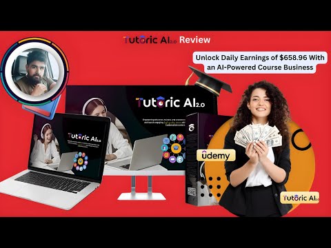 Tutoric AI 2.0 Demo Video+Review: Unlock Daily Earnings of $658.96 With  AI-Powered Course Business