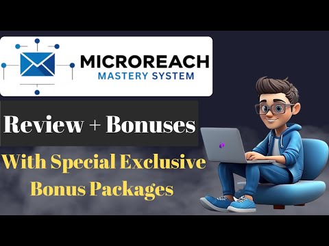 Full Micro Reach Mastery Review Webinar + Demo + OTOs (Upgrades) + Bonuses