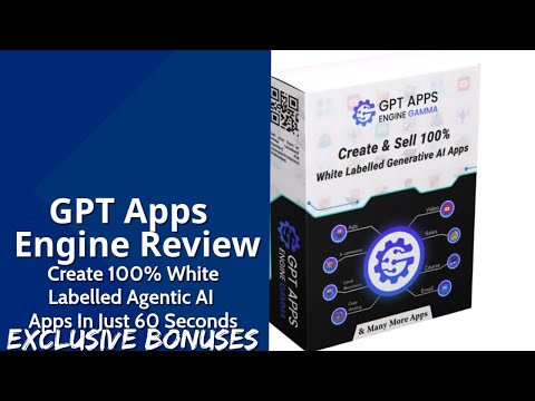 GPT Apps Engine Review | Create 100% White-Labelled Agentic AI Apps In Just 60 Seconds