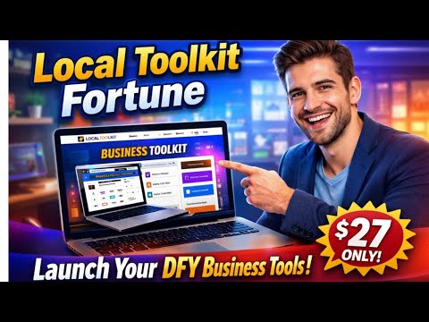 Local Toolkit Fortune Review–Launch a Done-for-You Local Business Tools Website #LocalToolkitFortune