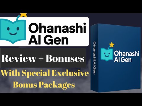 Ohanashi AI Gen Review + Walkthrough + Demo + OTOs + Bundle + Bonuses | Ohanashi AI Review