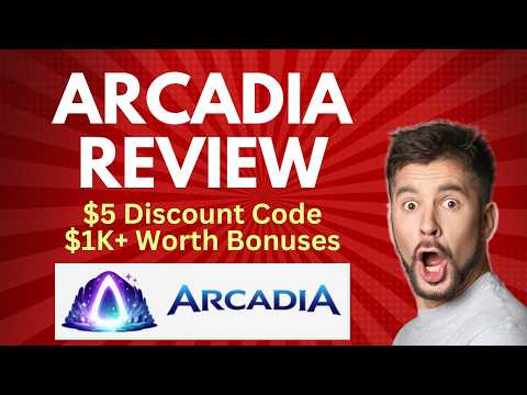 Arcadia Review | Quick DEMO, $5 Discount Code & Bonus