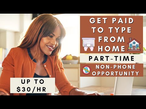 Get Paid to Type From Home | Part-Time | Non-Phone | Remote Work From Home Jobs 2026