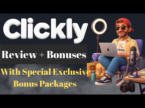 Clickly Review Walkthrough + Demo + OTOs (Upgrades) + Bundle + Bonuses