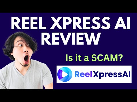 ReelXpress AI Review | SCAM ALERT! MUST WATCH