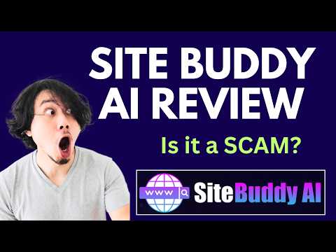 SiteBuddy AI Review | SCAM ALERT! MUST WATCH